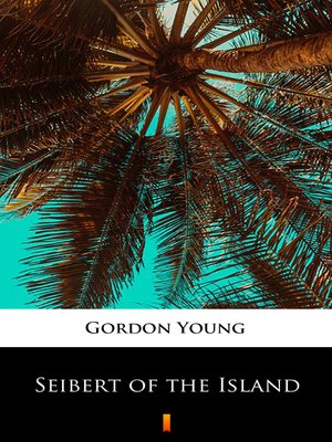 cover image of Seibert of the Island